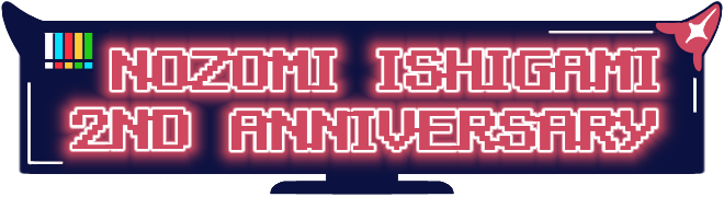 NOZOMI ISHIGAMI 2ND ANNIVERARY