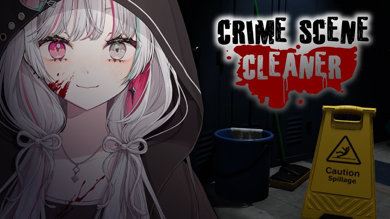 【Crime Scene Cleaner #2】❤️‍🩹人現場の”証拠”をお掃除するバイト🎶